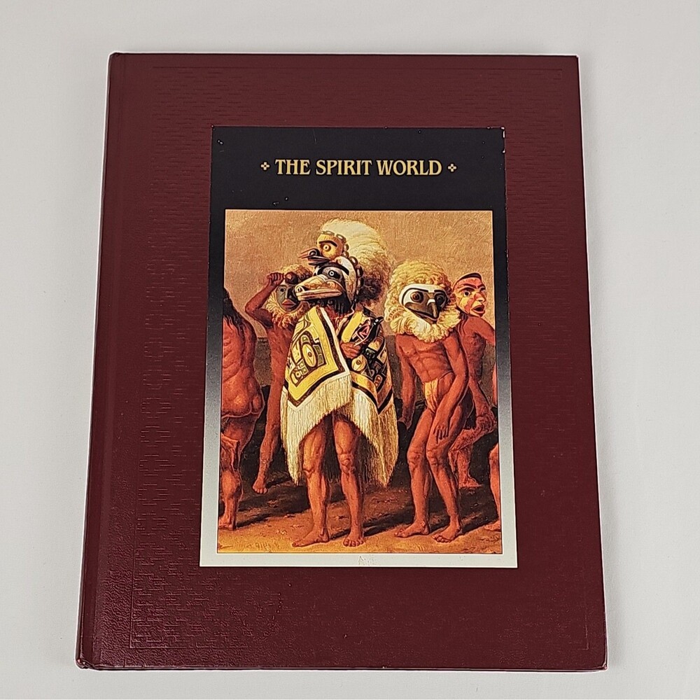 The Spirit World Time Life American Indians 1992 Hardcover Native History